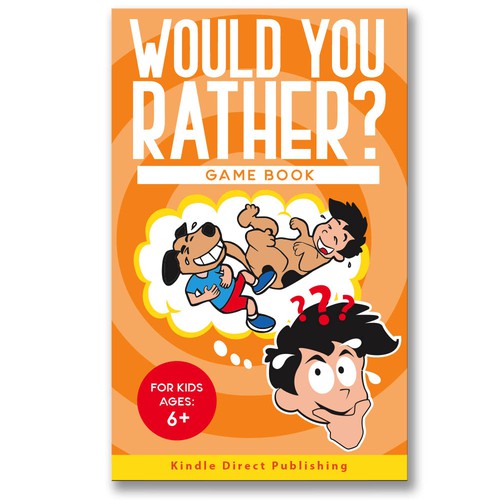 Fun design for kids Would You Rather Game book Design by Julian Jabez