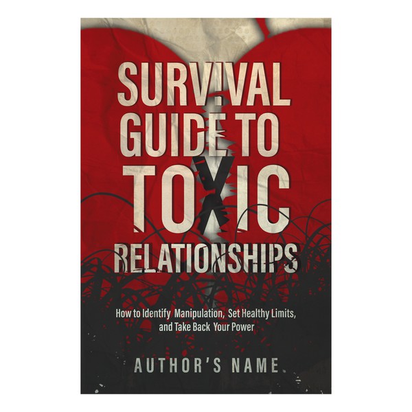Survival guide to toxic realationships