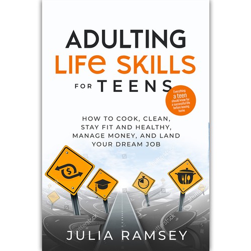 Eye catching, modern cover for Adulting Life Skills for Teens Design by ink.sharia