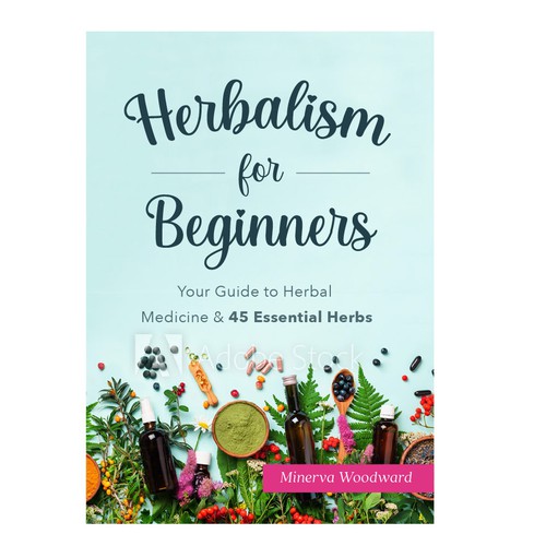 Looking for a passionate designer for an eBook cover about herbalism! Design by Irene Mairena