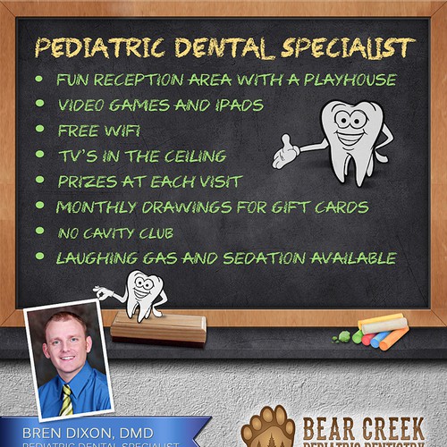 We need a new look to advertise our pediatric dental office Design by Ideasketcher