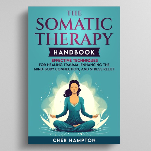 E-Book Cover: The Somatic Therapy Handbook Design by MelStone Creative