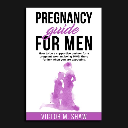 ebook cover design for book tittled Pregnancy guide for men. How to help during pregnancy. Design by Unboxing Studio