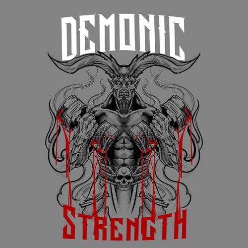 Designs | Demonic Strength T-Shirt Design | T-shirt contest