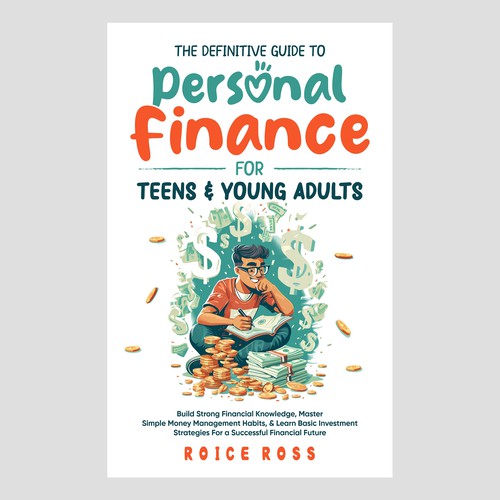 eBook Cover for Personal Finance for Teens and Young Adults Design by Shreya007⭐