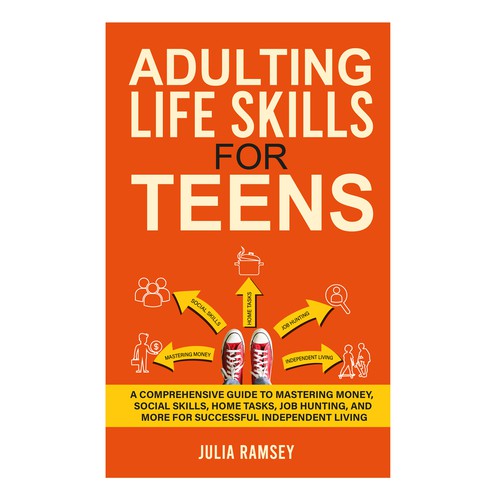 Eye catching, modern cover for Adulting Life Skills for Teens Design by Cover_Design_Expert