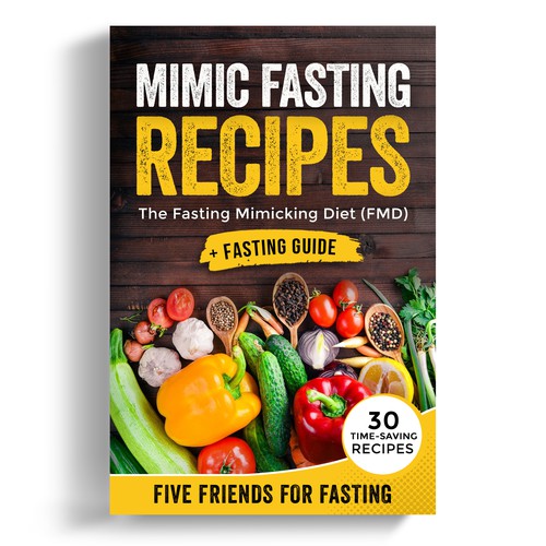 Design a fancy cover+basic layout for an e-book-based recipe book for the new fasting technique FMD Design by iDea Signs