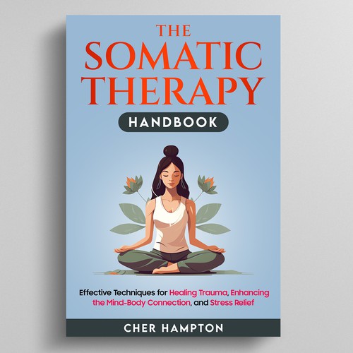 E-Book Cover: The Somatic Therapy Handbook Design by MelStone Creative