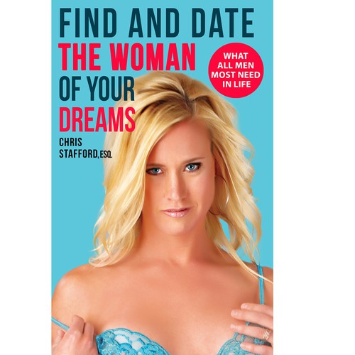 The Woman of Your Dreams Book Cover Design by galland21