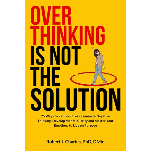 Text Based cover with bold and big Title for Overthinking Is Not the Solution Design by Aaniyah.ahmed