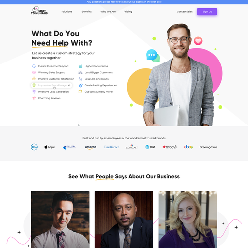 Create an enticing and user and human centric website design for a live chat support service company Design by Obizzy