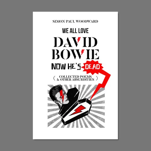 Bowie themed cover for an irreverent poetry collection Design by Tref Designs