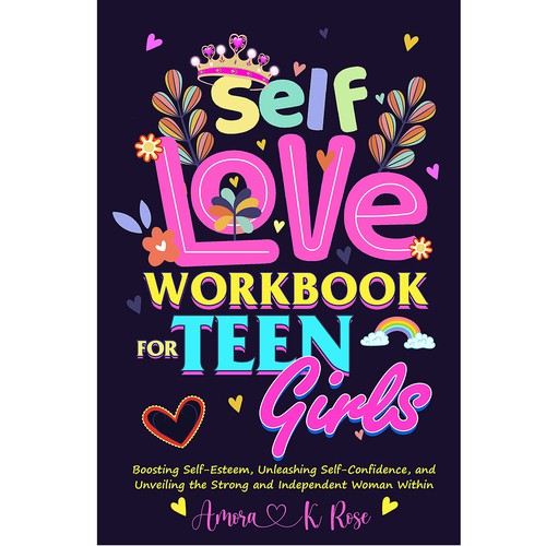 🔥STAND-OUT book cover for SELF LOVE FOR TEENS GIRLS Design by Nat Pearl Designs