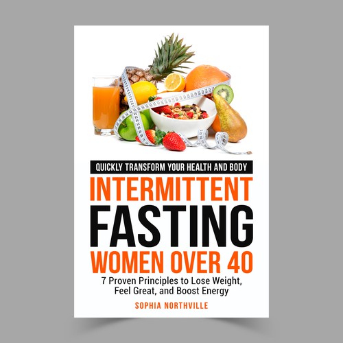 Enticing cover for 40+ women who want Intermittent Fasting Design by KMS Arafat