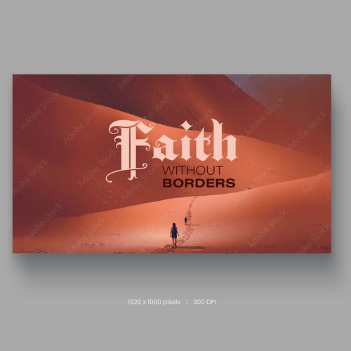Faith Without Borders Sermon Series Design by P I X 3 L