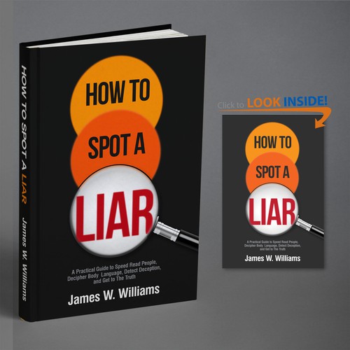 Amazing book cover for nonfiction book - "How to Spot a Liar" Design by BeyondImagination