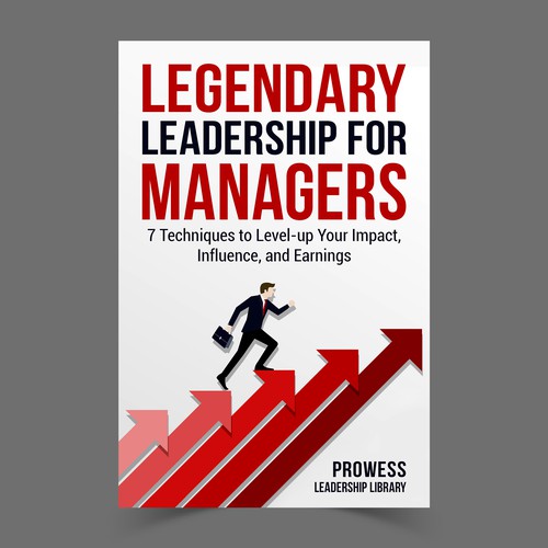 Design a Captivating Book Cover for a Leadership Skills Book for Managers Design by KMS Arafat