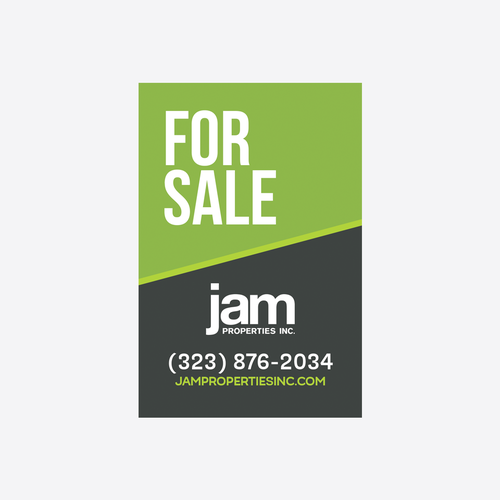Create a sleek, modern Real Estate for sale sign for J.A.M ...