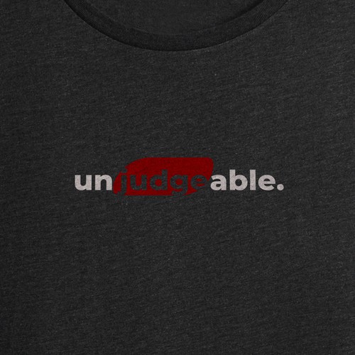 Simple t shirt design for media/ marketing for brand “Unjudgeable” Design by Sivila Creative