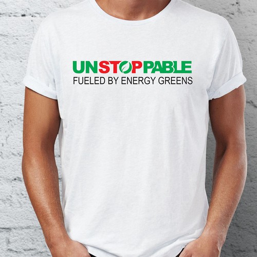 Unstoppable T Shirt Design T Shirt Contest 99designs