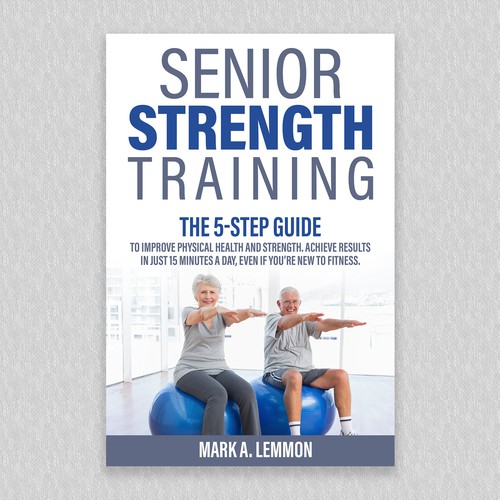 Strength Training for Seniors Design by Designer Group