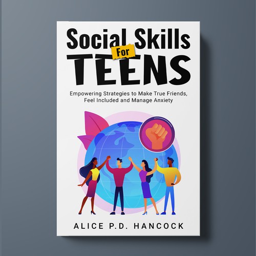 Minimalist Book cover for Teens ages 13-18 suffering from social anxiety and need to learn social skills Réalisé par KMS Arafat