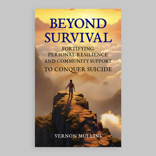Create a powerful book cover representing resilience & survival in the context of suicide prevention Design by Zak-Design