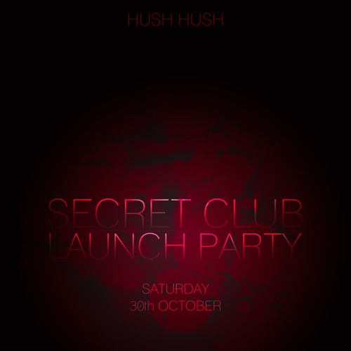 Exclusive Secret VIP Launch Party Poster/Flyer Réalisé par abner