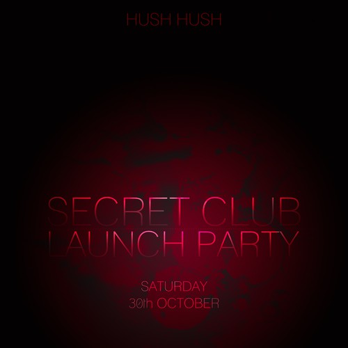 Exclusive Secret VIP Launch Party Poster/Flyer Design by abner