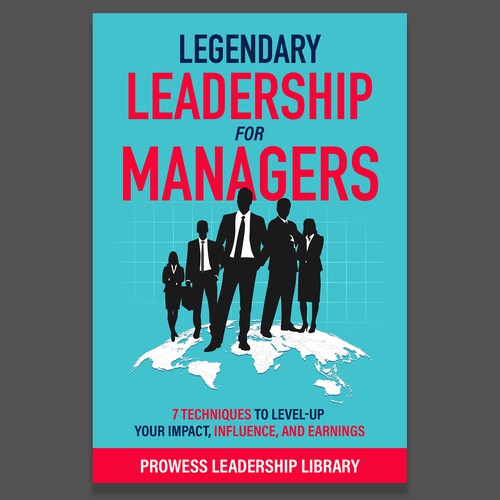 Design a Captivating Book Cover for a Leadership Skills Book for Managers Design by Designer Group