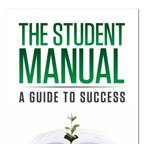 The Student Manual book cover wanted! Design by SUPERWORKS