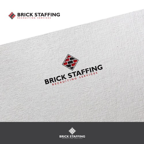 Brick Staffing Fast paced company that needs a great logo! Thanks