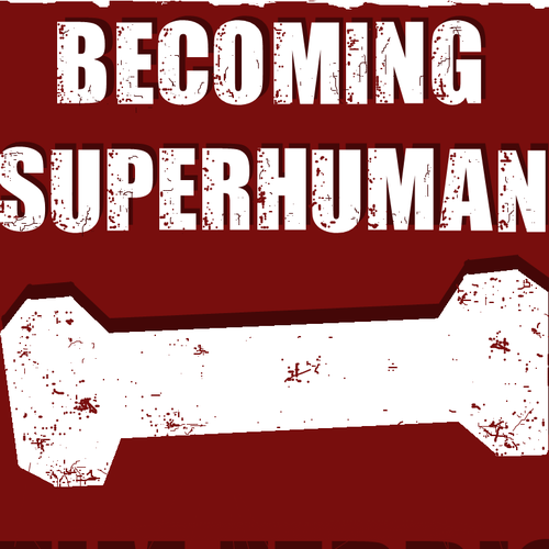 "Becoming Superhuman" Book Cover Design by Maddie