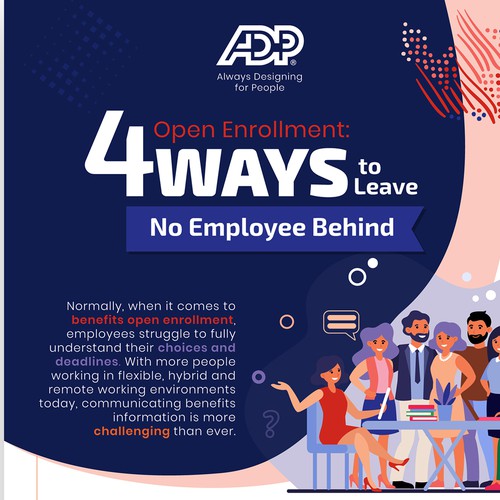 Design an infographic for ADP providing advice on communicating benefits open enrollment Design by Mohyminul