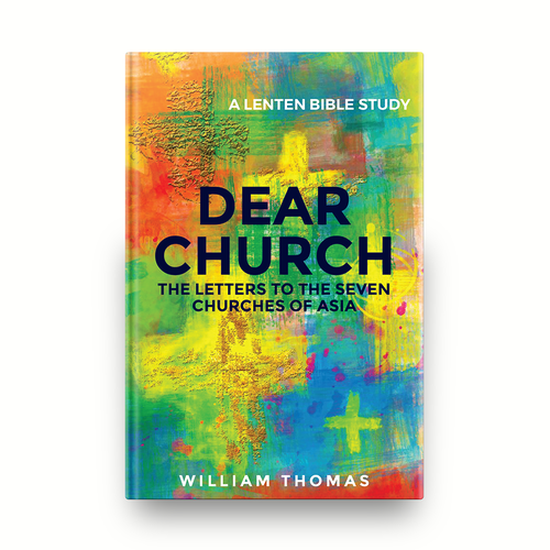 Design a book cover for a Christian Bible Study, "Dear Church: The Letters to the Seven Churches Design by romy