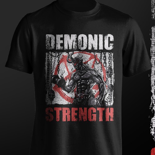 Designs | Demonic Strength T-Shirt Design | T-shirt contest