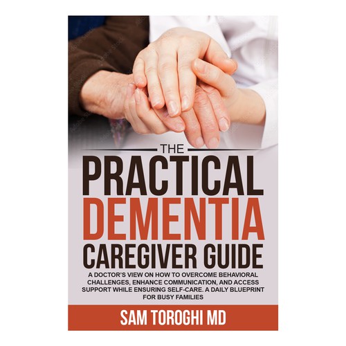 Design Creative Book Cover for Dementia Caregiver Guide Design by anisha umělec