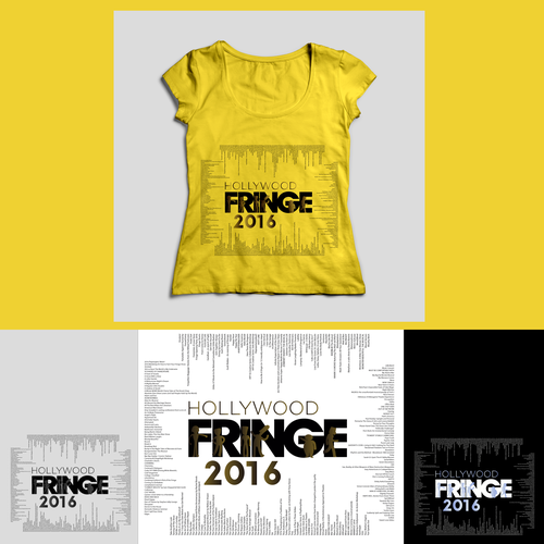 The 2016 Hollywood Fringe Festival T-Shirt Design by Aulolette Pulpeiro