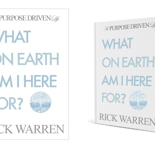 Book cover redesign for "What on Earth Am I Here For? The Purpose Driven Life" by Rick Warren Design by KamNy