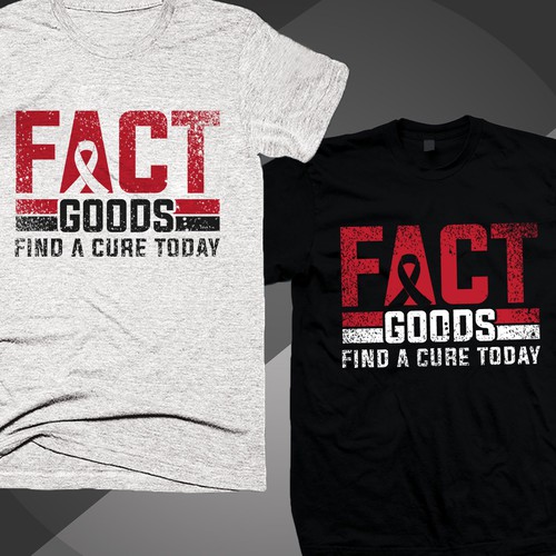 Design an empowering t-shirt for those fighting cancer & other illnesses