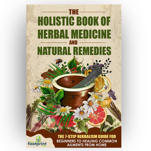 Design a book cover for Herbal Medicine & Natural Remedies Design by DejaVu