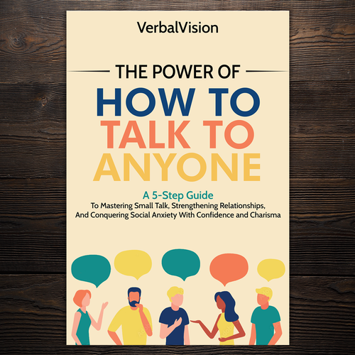 Create a Captivating Book Cover for "The Power of How to Talk to Anyone" – Showcase Your Creativity! Design by Imeehlogs