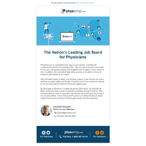 Design a Modern Email Template for PhysEmp - Physician Only Job Board Design von karinalexandra4