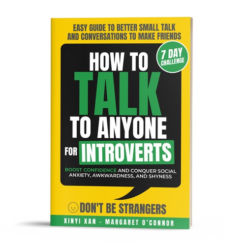 Book Cover Needed: "How to Talk to Anyone for Introverts" with Don't Be Strangers! Design by EPH Design