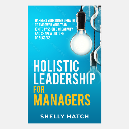 Strong, powerful design for holistic leadership book cover Design by Hisna