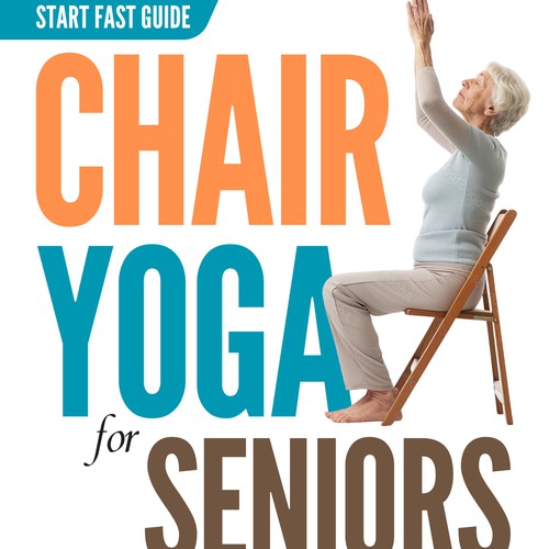 Attention grabbing book cover for "chair yoga for seniors" Design by Ed Davad