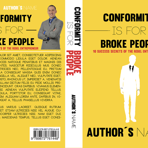 Create a book cover for my book, "Conformity is for Broke People" Design by emichel2001