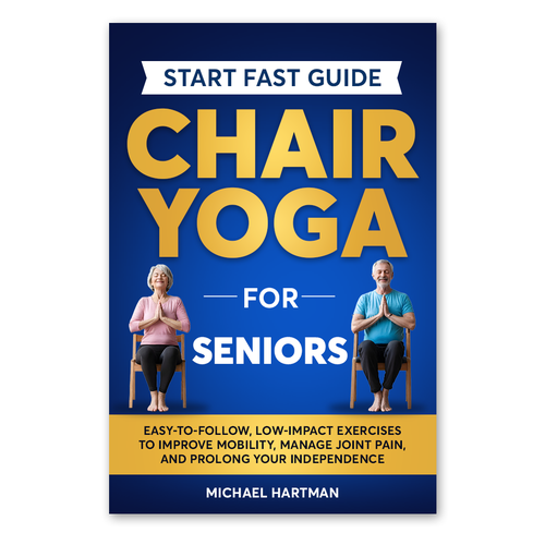 Attention grabbing book cover for "chair yoga for seniors" Design by Knorpics