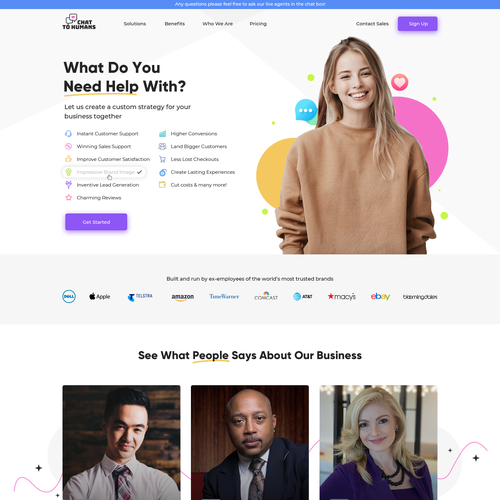 Create an enticing and user and human centric website design for a live chat support service company Design by Obizzy