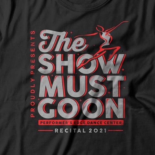 Design Dance Recital T-shirt For the 2021 Show!! Design by artdian